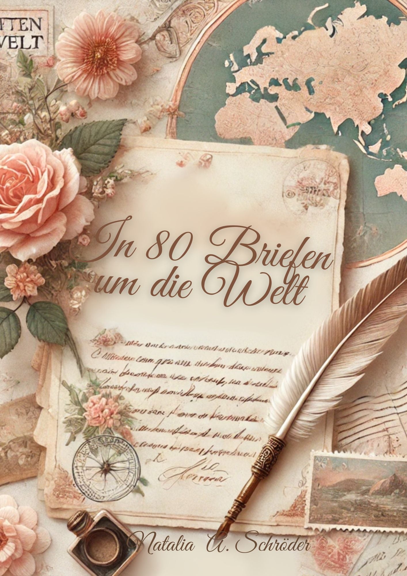 In 80 Briefen um die Welt